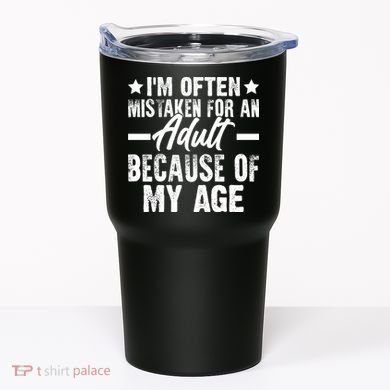 Funny Mistaken Sarcastic Saying Tumbler