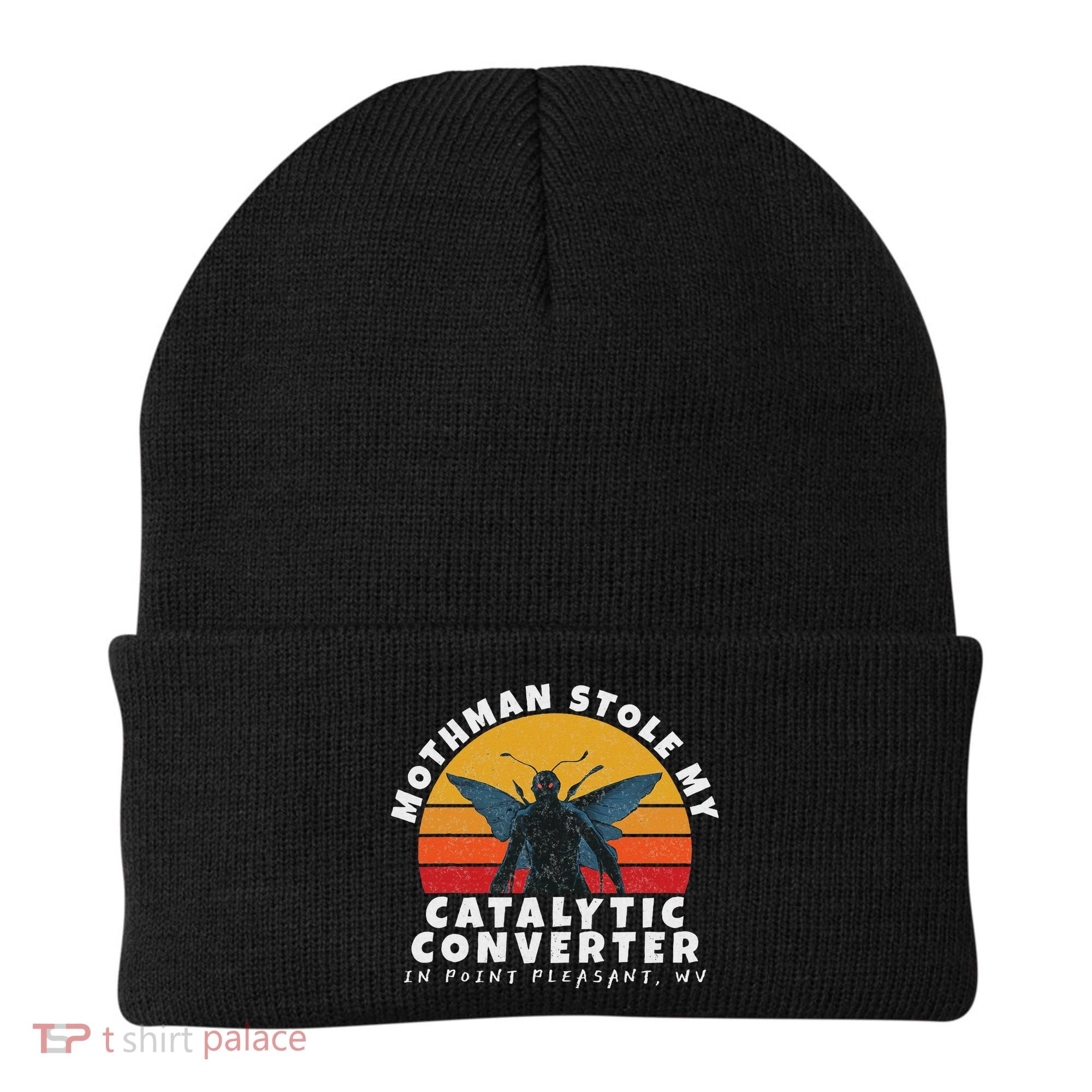 Funny Mothman Stole My Catalytic Converter Mothman Cryptid Beanie