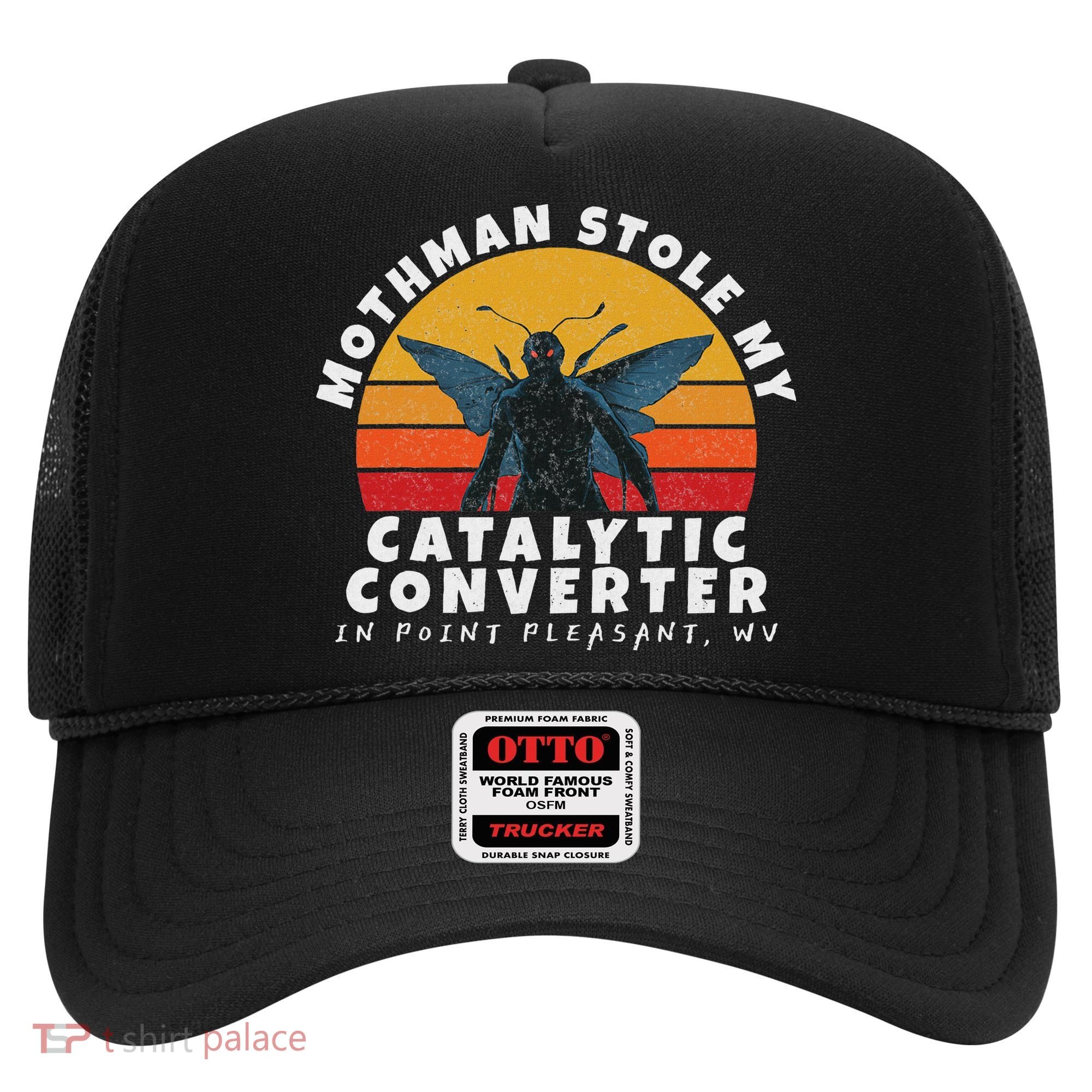 Funny Mothman Stole My Catalytic Converter Mothman Cryptid Hat