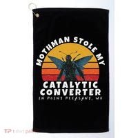 Funny Mothman Stole My Catalytic Converter Mothman Cryptid Golf Towel thumb 0