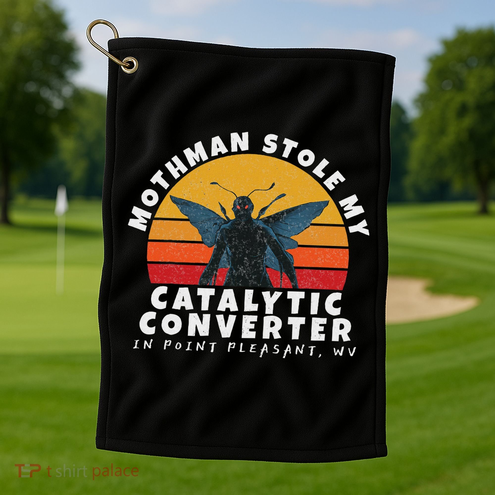 Funny Mothman Stole My Catalytic Converter Mothman Cryptid Golf Towel