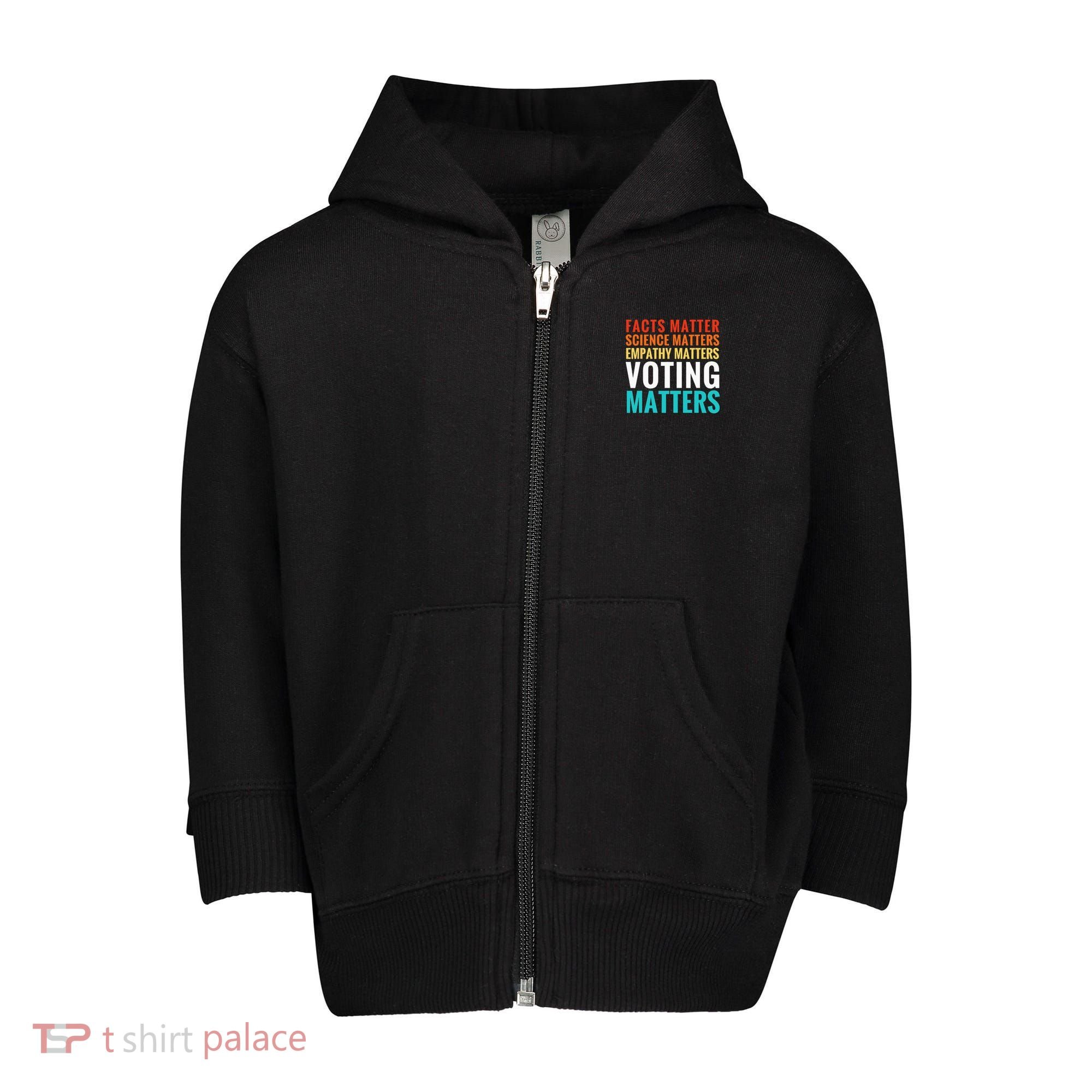 Facts Matter Science Matters Voting Matters Liberal Democrat Toddler Zip Fleece Hoodie
