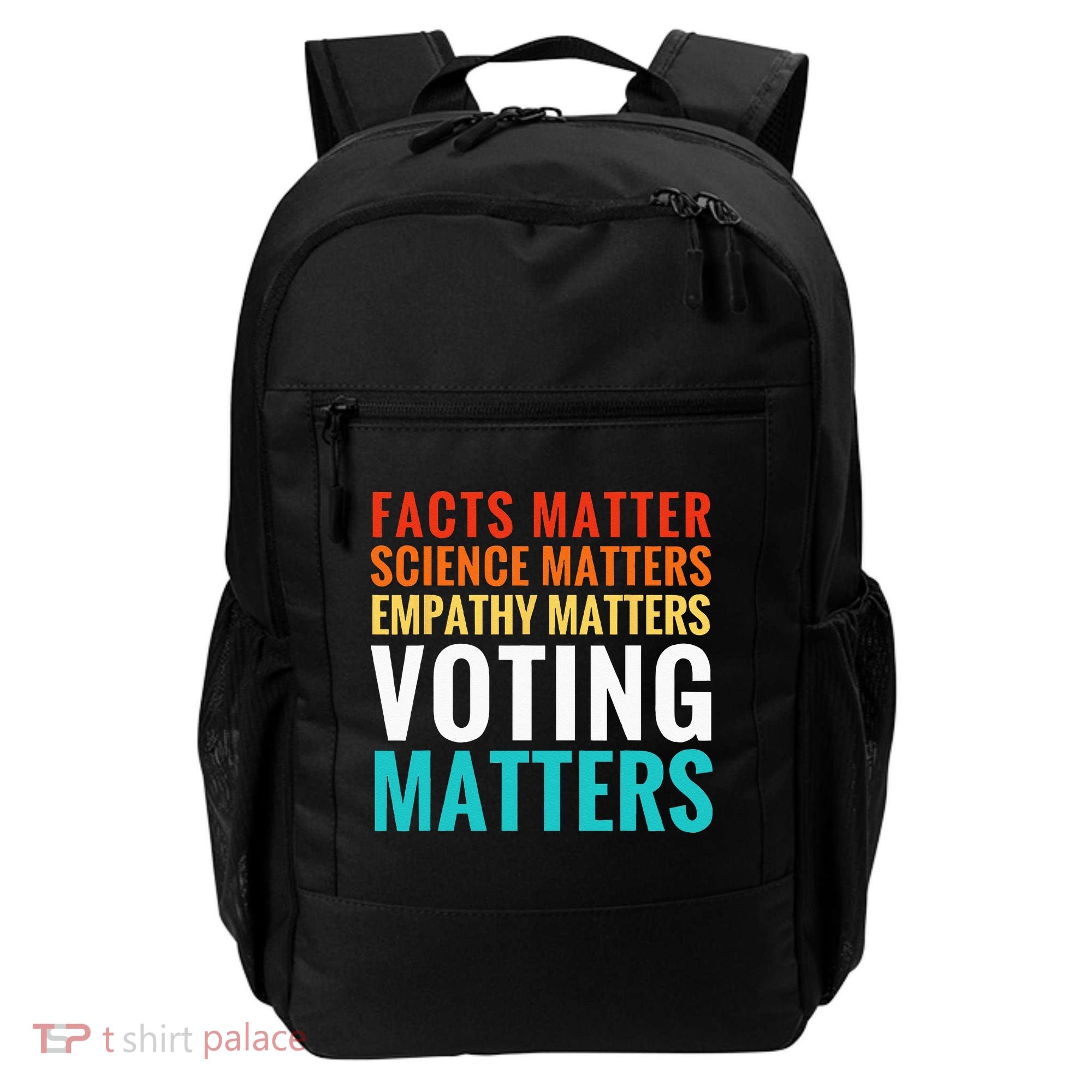 Facts Matter Science Matters Voting Matters Liberal Democrat Backpack