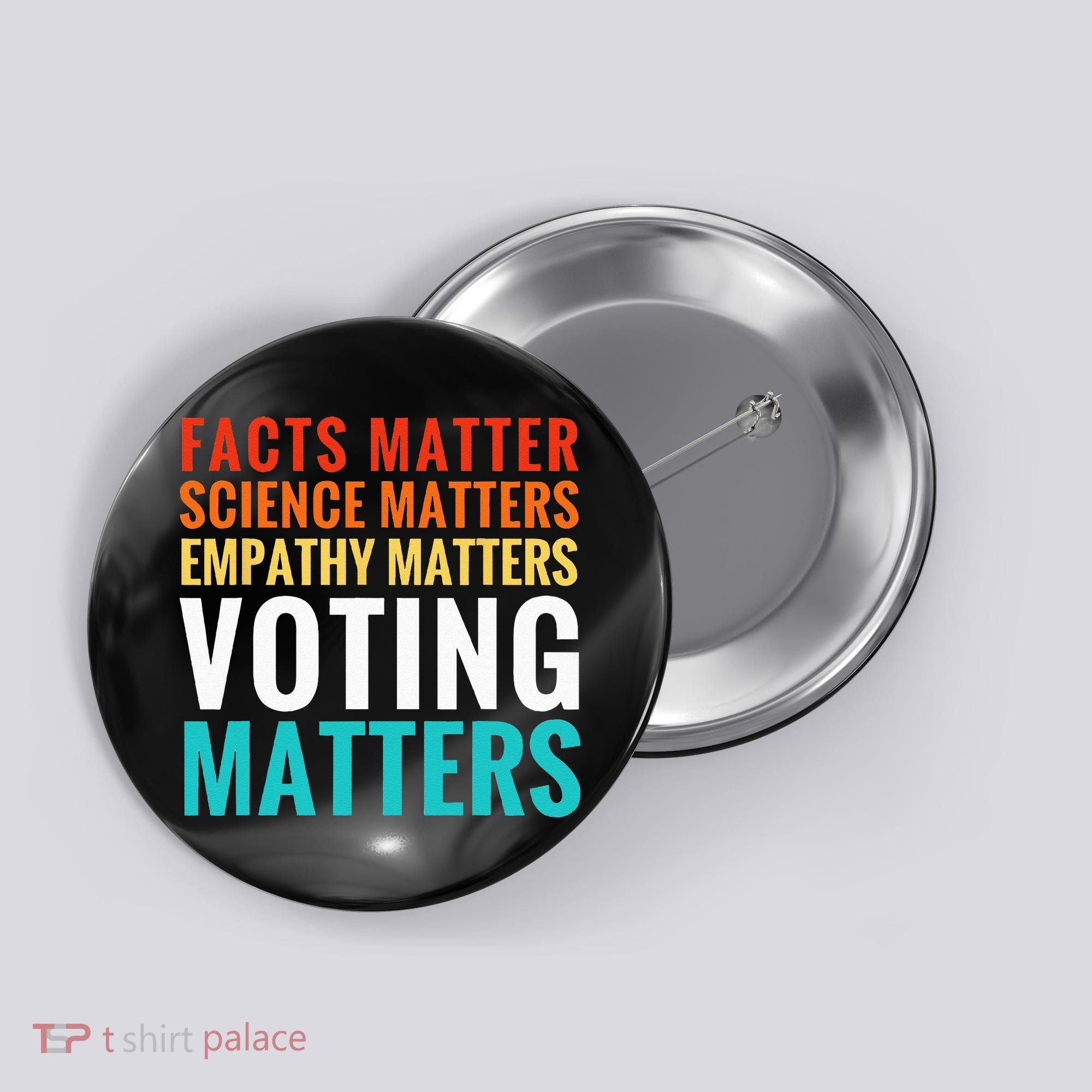 Facts Matter Science Matters Voting Matters Liberal Democrat Button