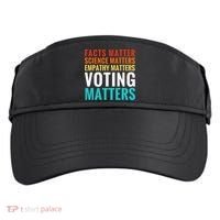 Facts Matter Science Matters Voting Matters Liberal Democrat Adult Drive Performance Visor thumb 0