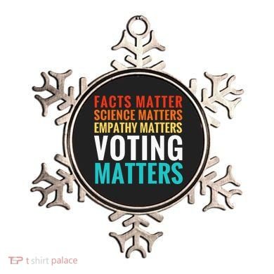 Facts Matter Science Matters Voting Matters Liberal Democrat Ornament