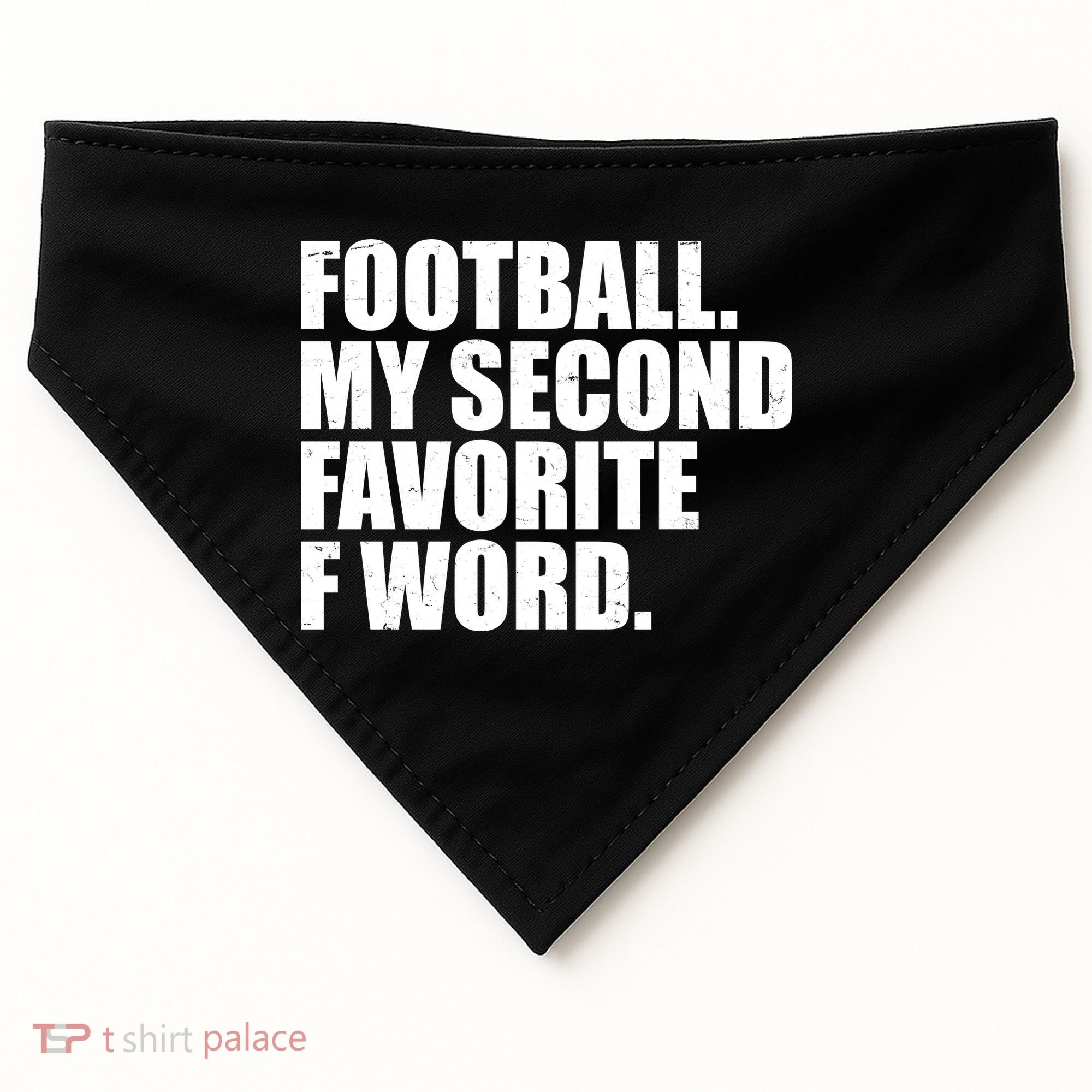 Football My Second Favorite F Word USA-Made Doggie Bandana