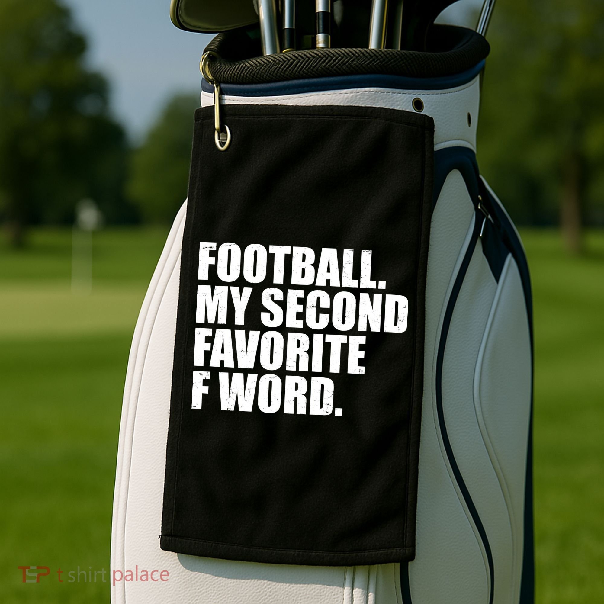 Football My Second Favorite F Word Golf Towel