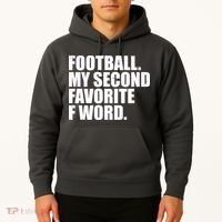 Football My Second Favorite F Word Hoodie thumb 2