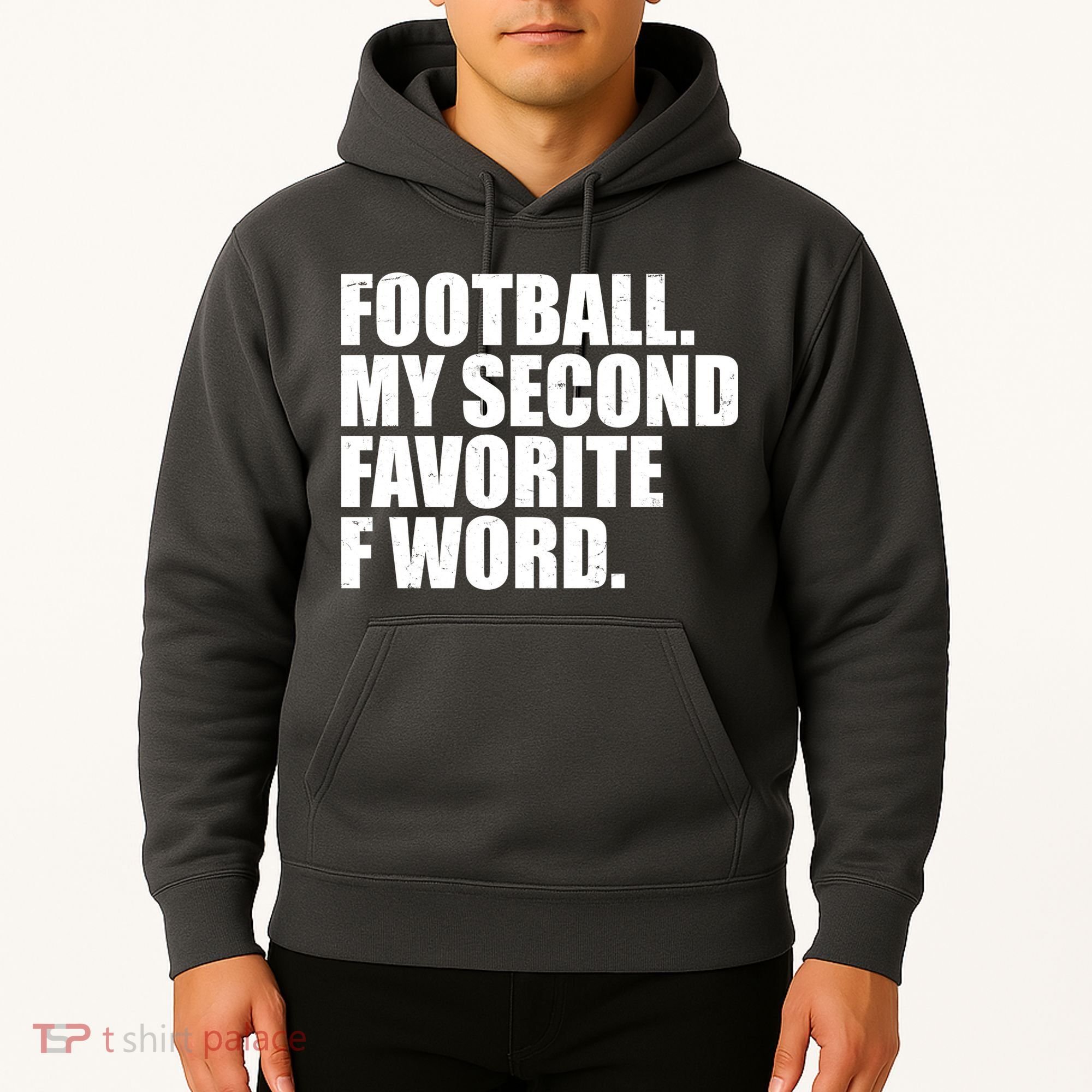 Football My Second Favorite F Word Hoodie