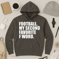 Football My Second Favorite F Word Hoodie thumb 3