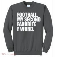 Football My Second Favorite F Word Sweatshirt thumb 0