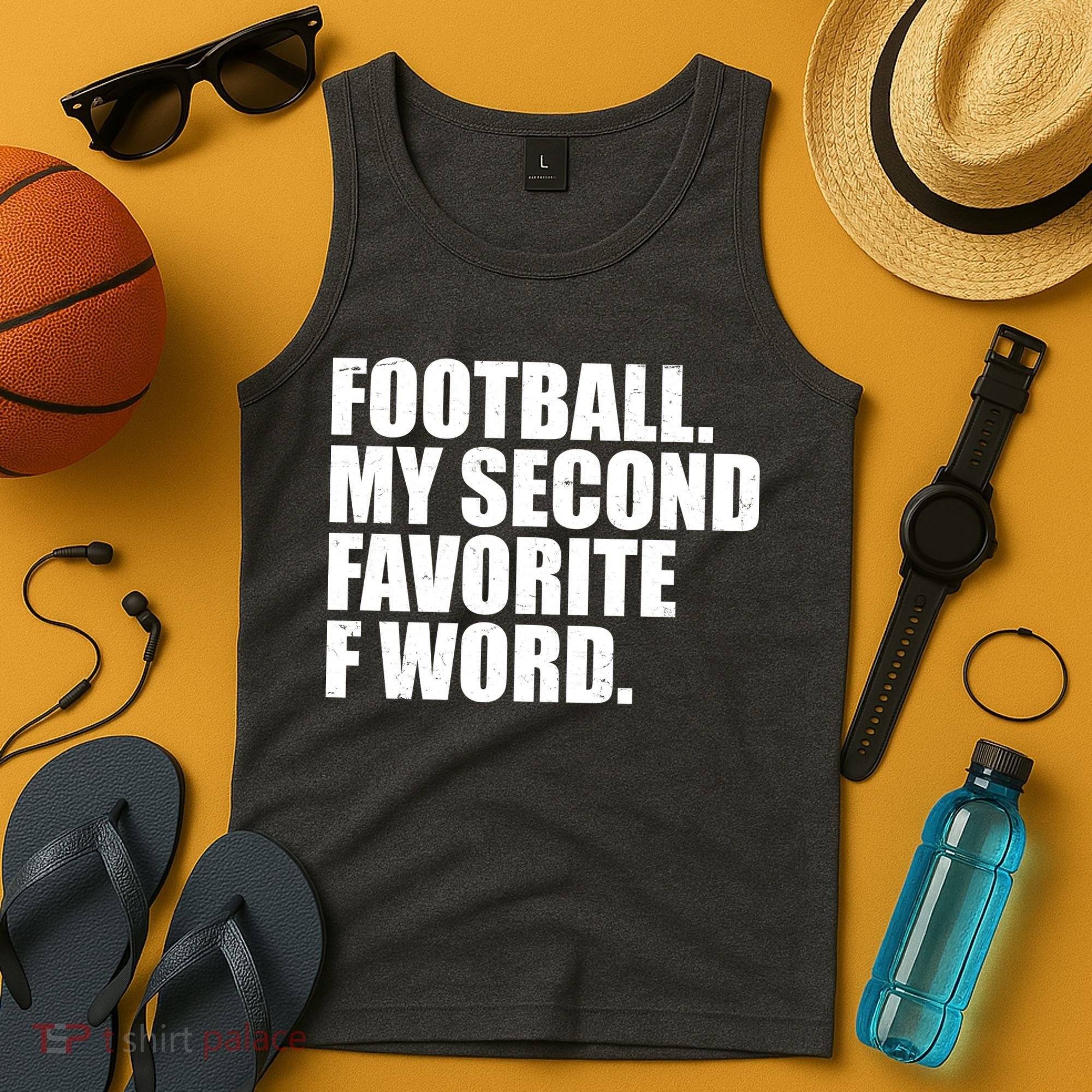 Football My Second Favorite F Word Tank Top