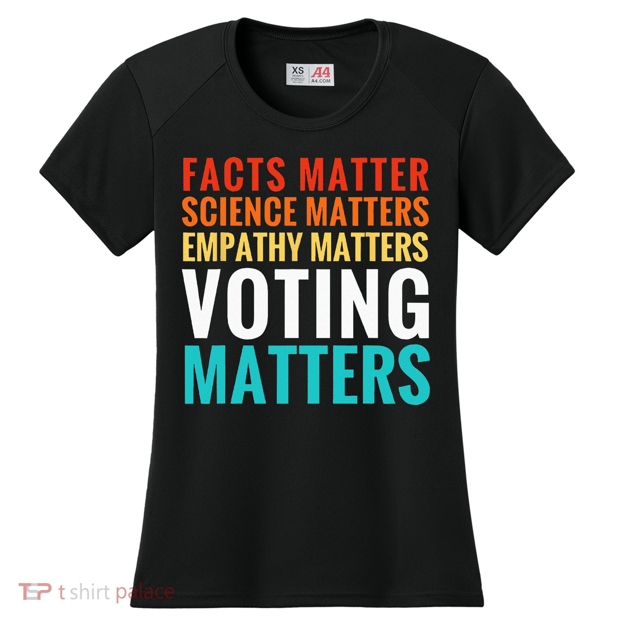 Facts Matter Science Matters Voting Matters Liberal Democrat Women's Cooling Performance Crew T-Shirt