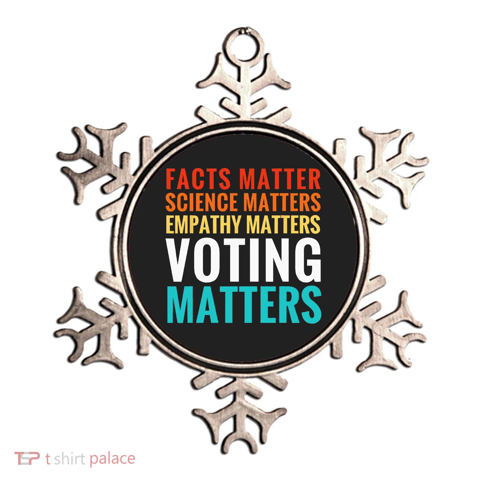 Facts Matter Science Matters Voting Matters Liberal Democrat Ornament