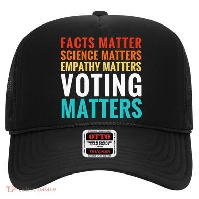 Facts Matter Science Matters Voting Matters Liberal Democrat Hat