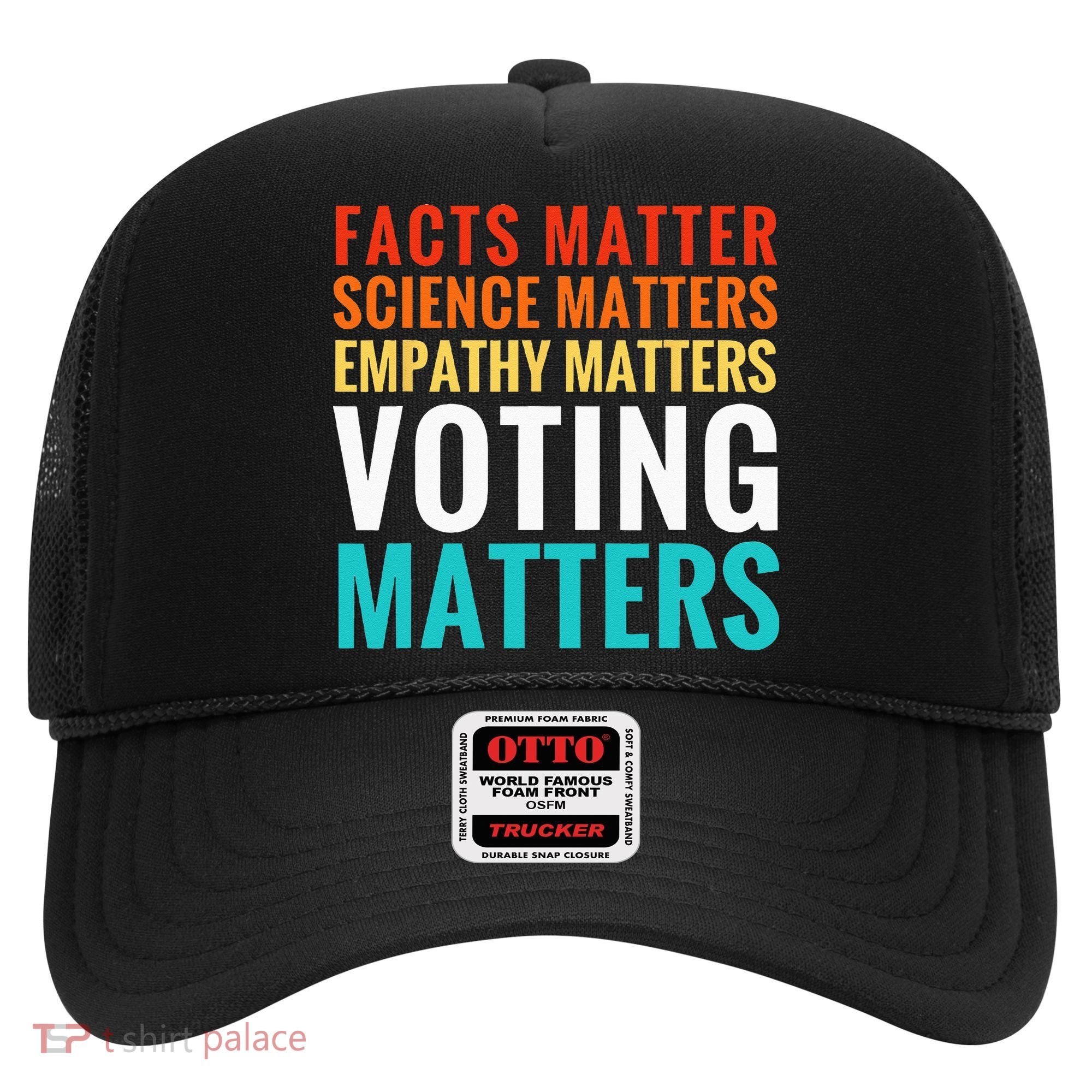 Facts Matter Science Matters Voting Matters Liberal Democrat Hat
