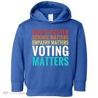 Facts Matter Science Matters Voting Matters Liberal Democrat Toddler Hoodie thumb 0