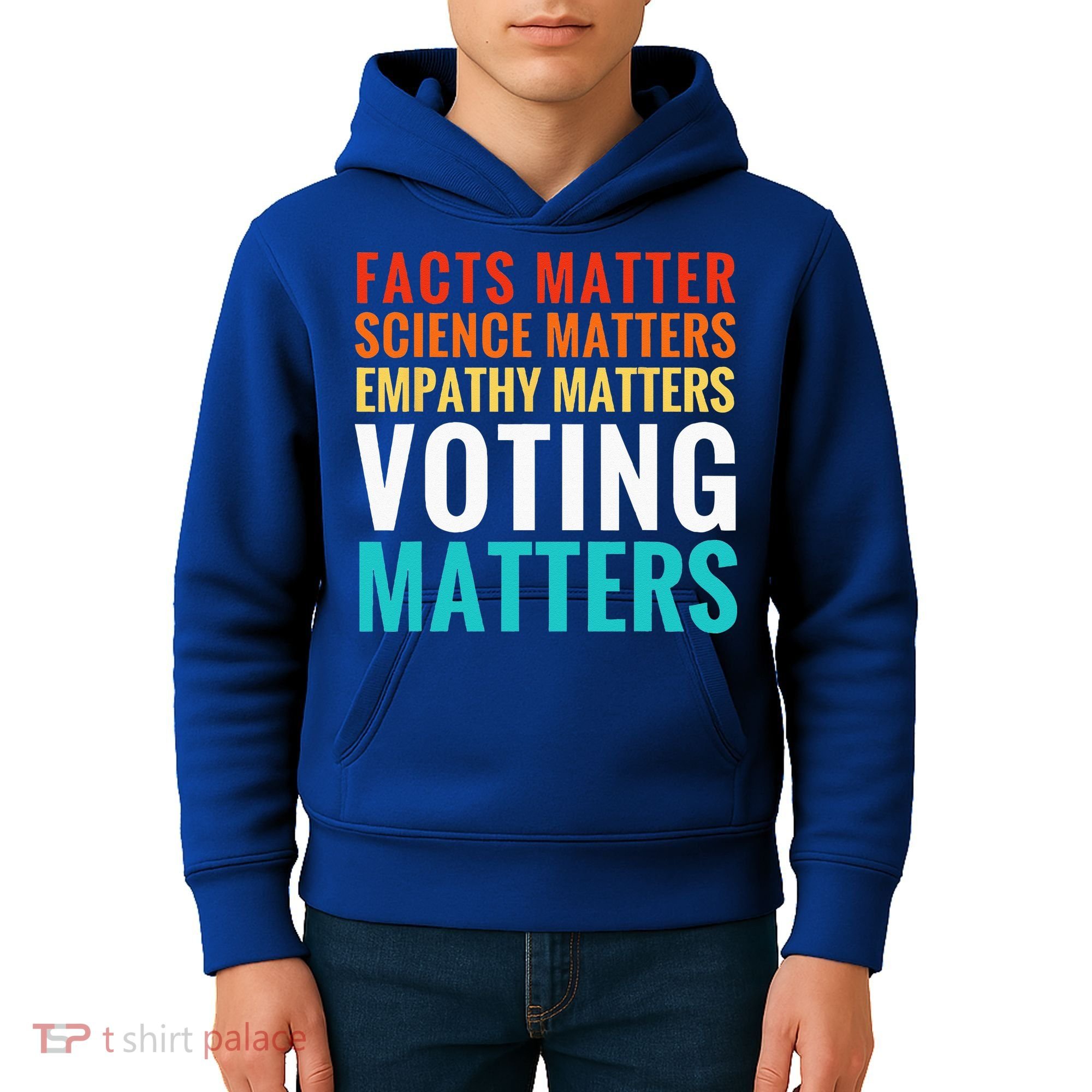 Facts Matter Science Matters Voting Matters Liberal Democrat Kids Hoodie