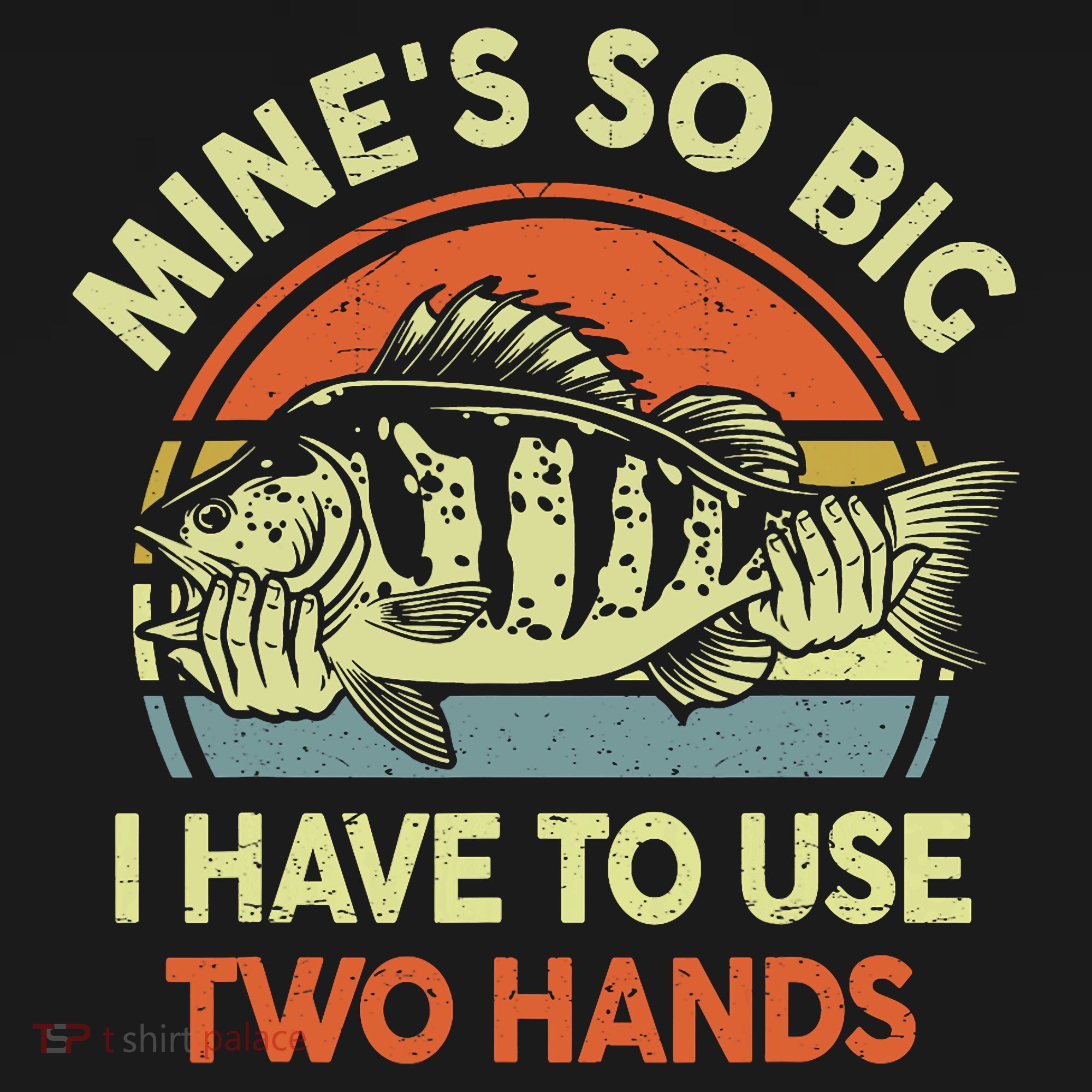 Funny MineS So Big I Have To Use Two Hands Bass Dad Fishing Apron