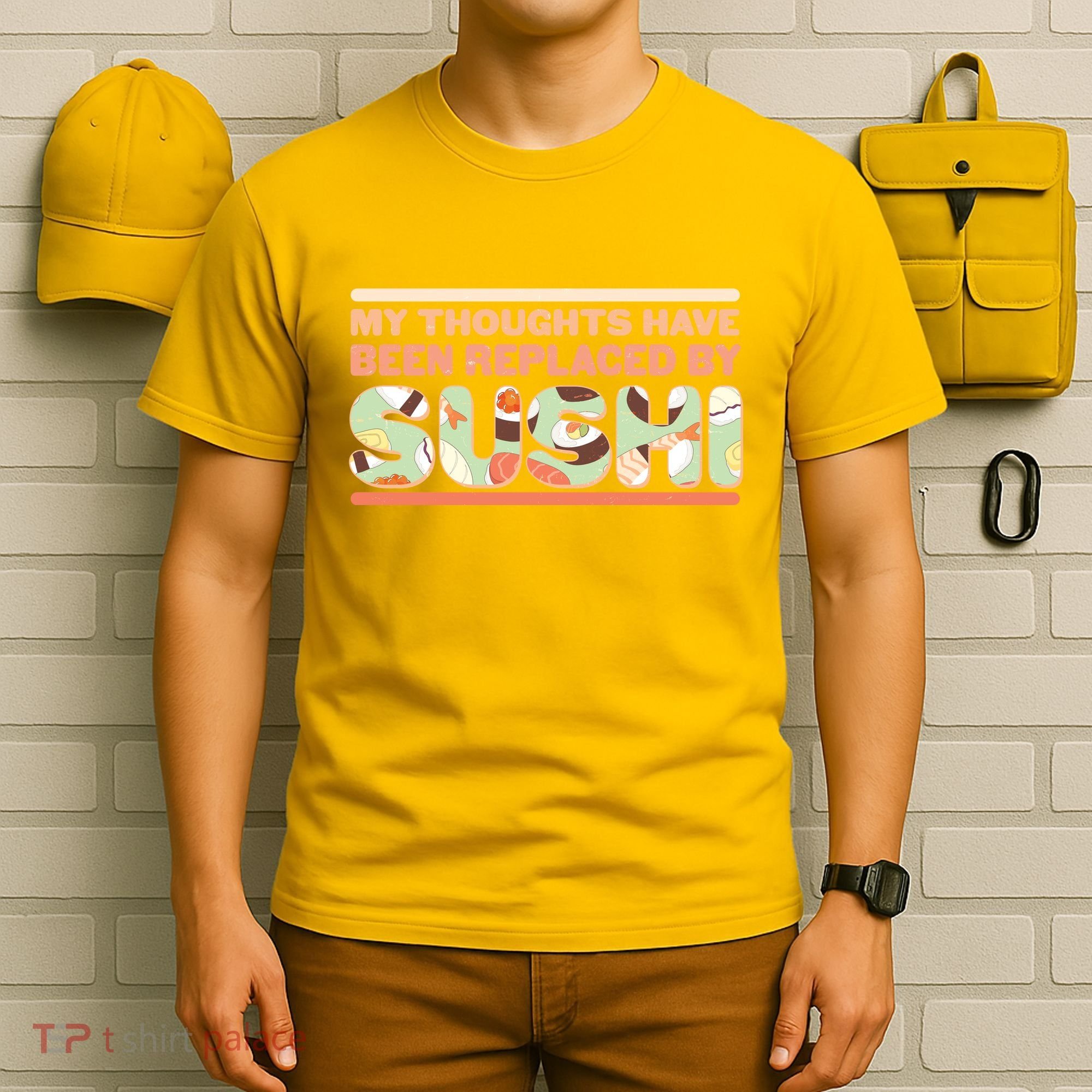 Funny My Thoughts Have Been Replaced By Sushi T-Shirt