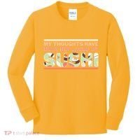 Funny My Thoughts Have Been Replaced By Sushi Kids Long Sleeve Shirt thumb 0