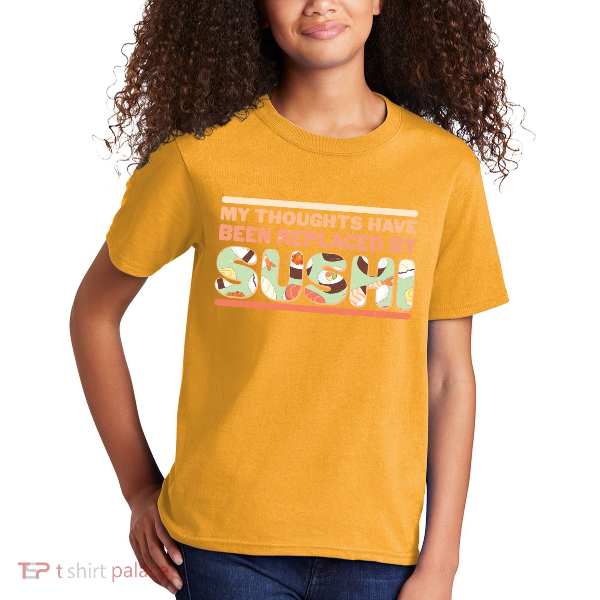 Funny My Thoughts Have Been Replaced By Sushi Kids T-Shirt