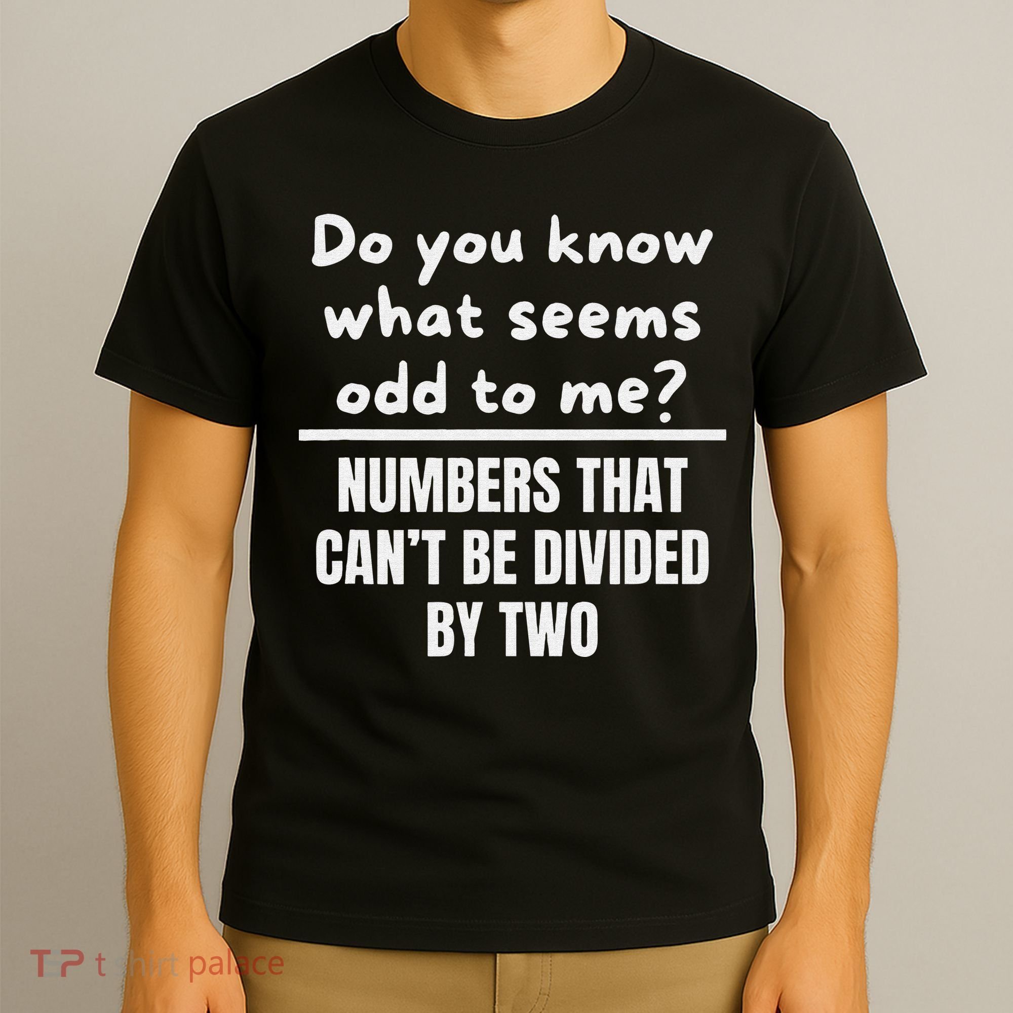 Funny Math Teacher Joke Fun Best Math Quotes T-Shirt