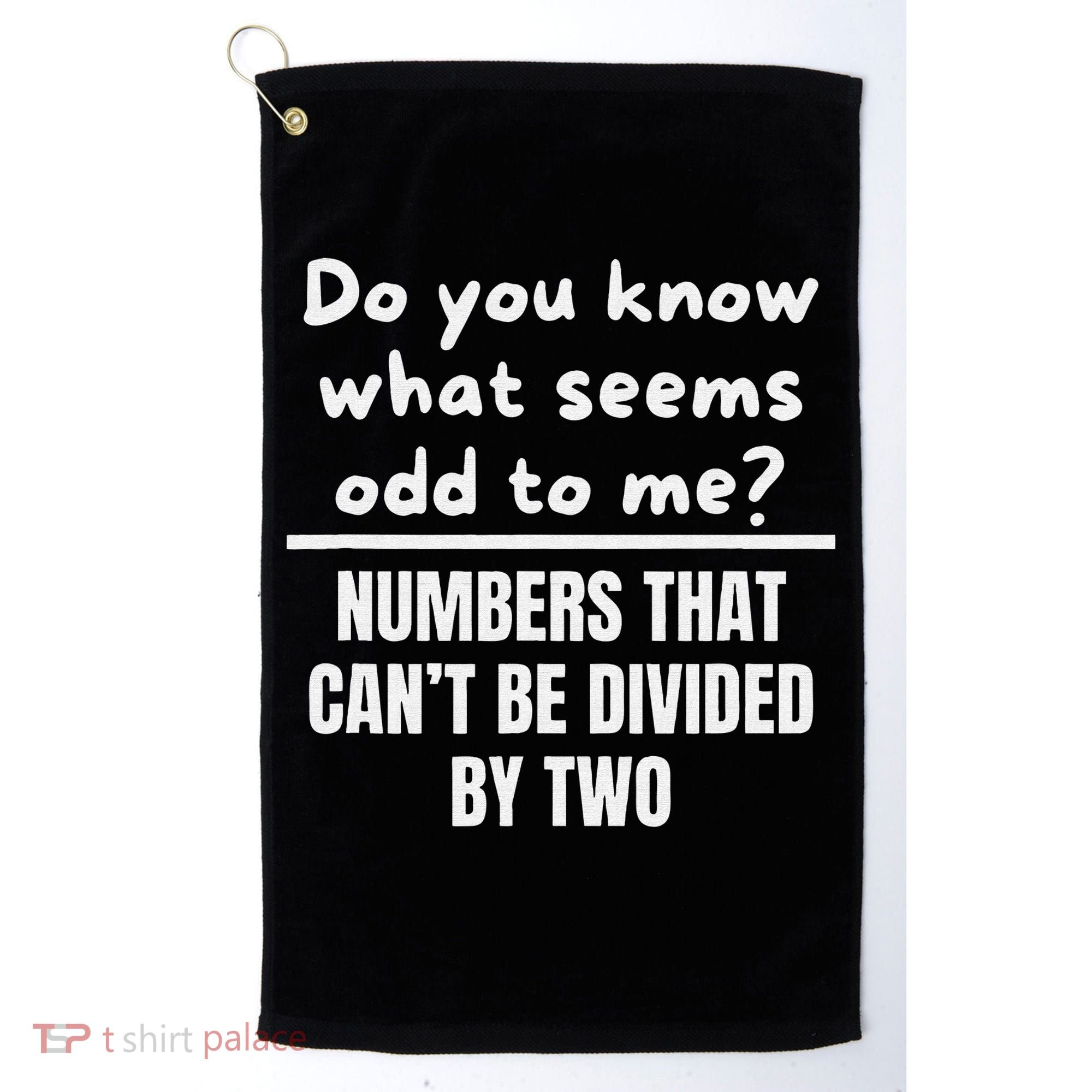 Funny Math Teacher Joke Fun Best Math Quotes Golf Towel
