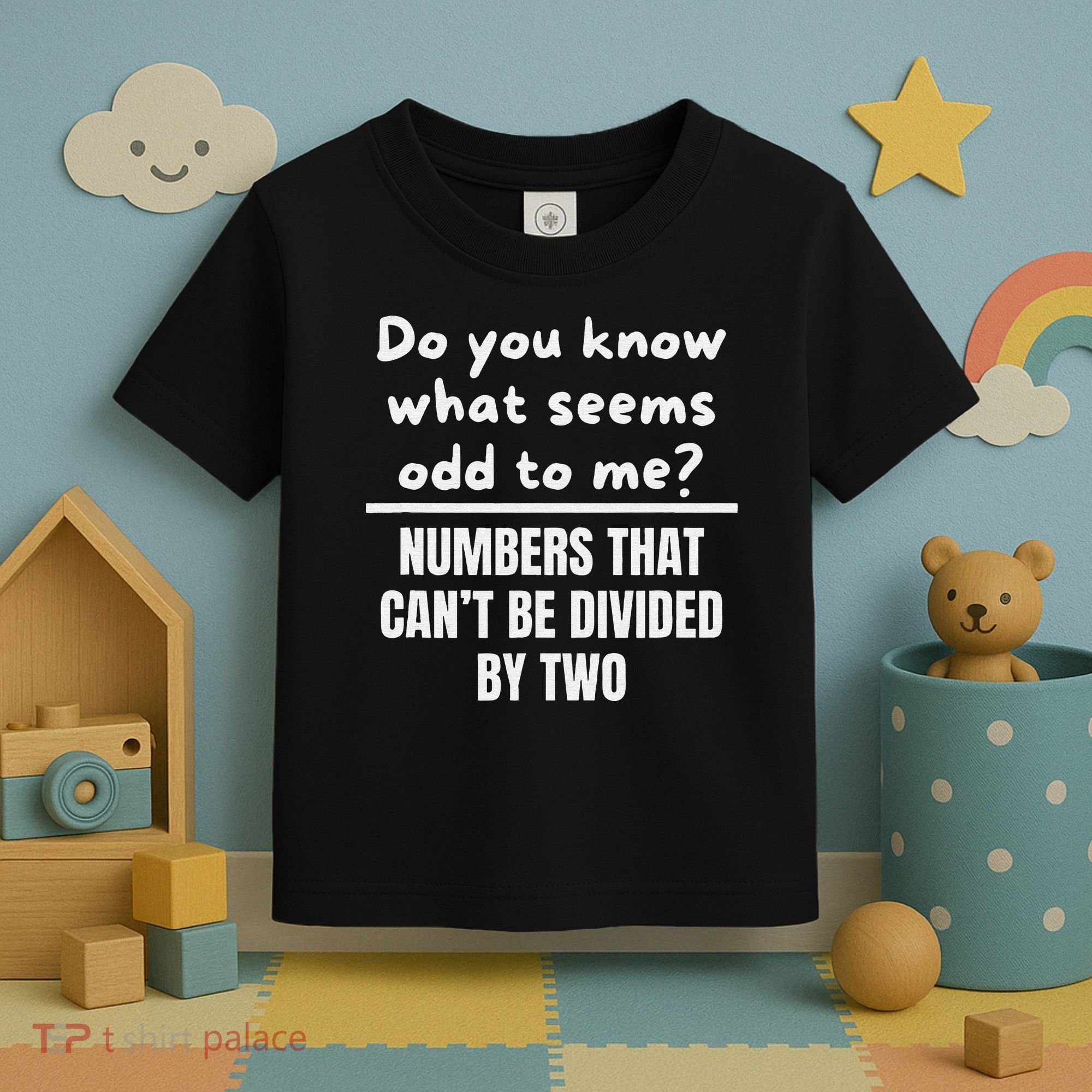 Funny Math Teacher Joke Fun Best Math Quotes Toddler T-Shirt