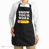 Funny Math Teacher Show Your Work Apron thumb 2