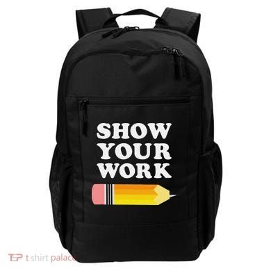 Funny Math Teacher Show Your Work Backpack