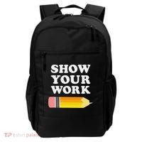 Funny Math Teacher Show Your Work Backpack thumb 0