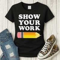 Funny Math Teacher Show Your Work Women's T-Shirt thumb 3