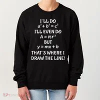 Funny Math Teacher Joke Quote Women's Sweatshirt thumb 0