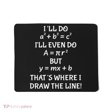 Funny Math Teacher Joke Quote Mousepad