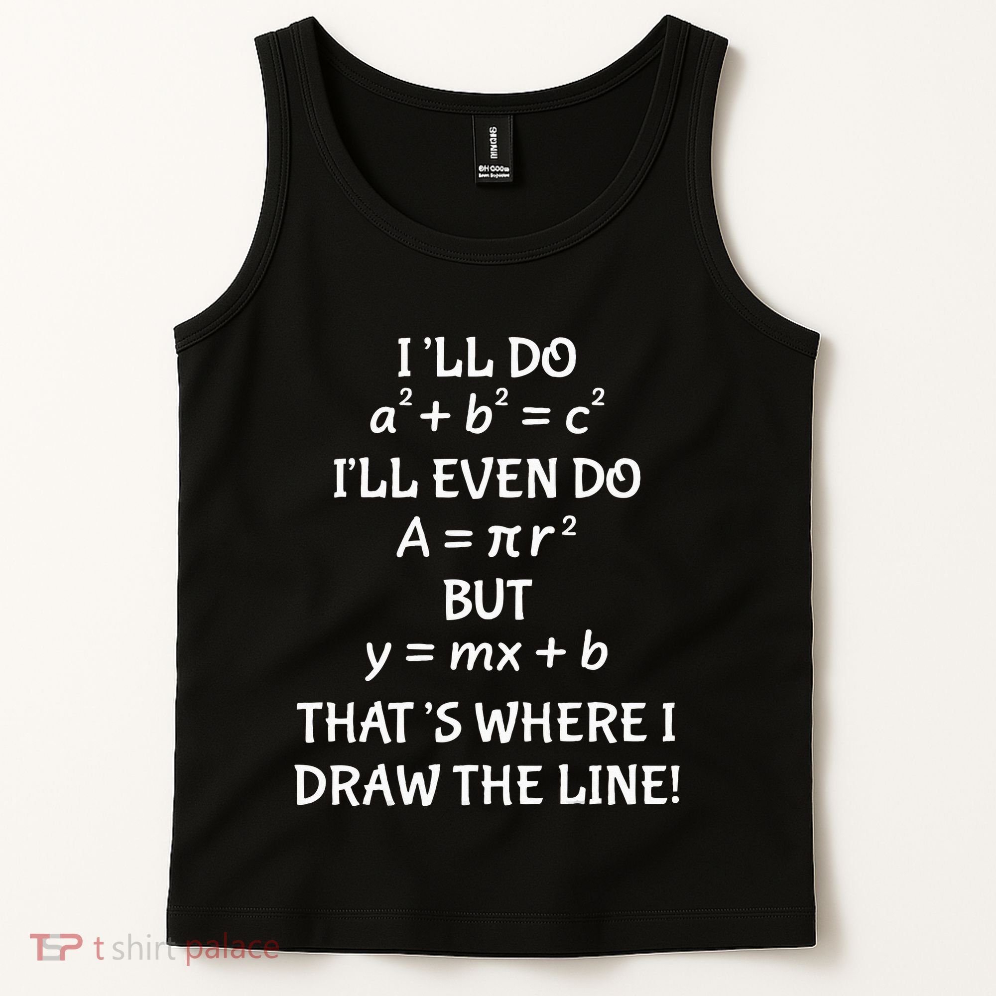 Funny Math Teacher Joke Quote Tank Top