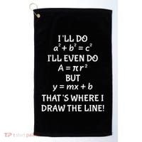 Funny Math Teacher Joke Quote Golf Towel thumb 0