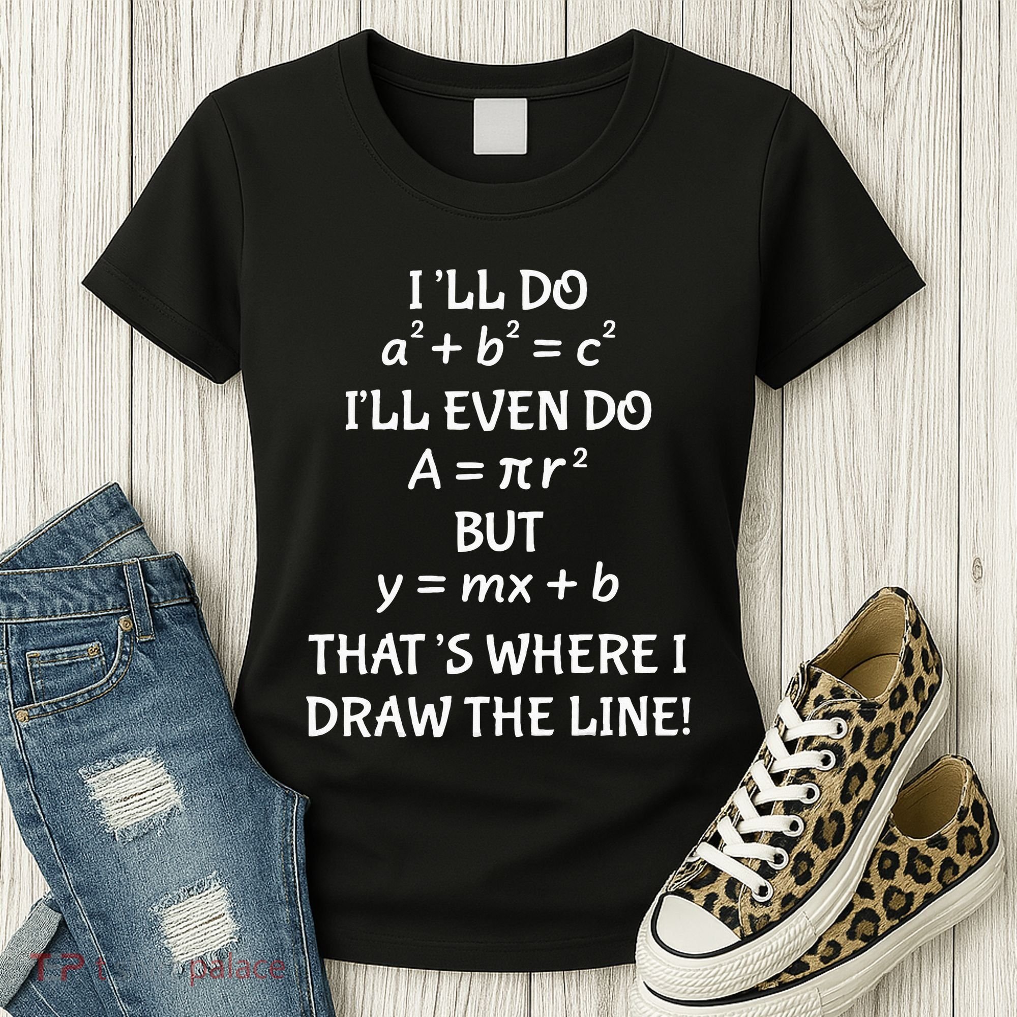 Funny Math Teacher Joke Quote Women's T-Shirt
