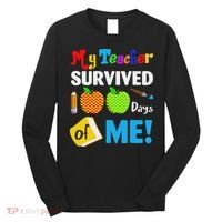Funny My Teacher Survived 100 Days Of Me School Long Sleeve Shirt thumb 0