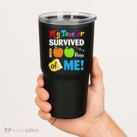 Funny My Teacher Survived 100 Days Of Me School Tumbler thumb 2
