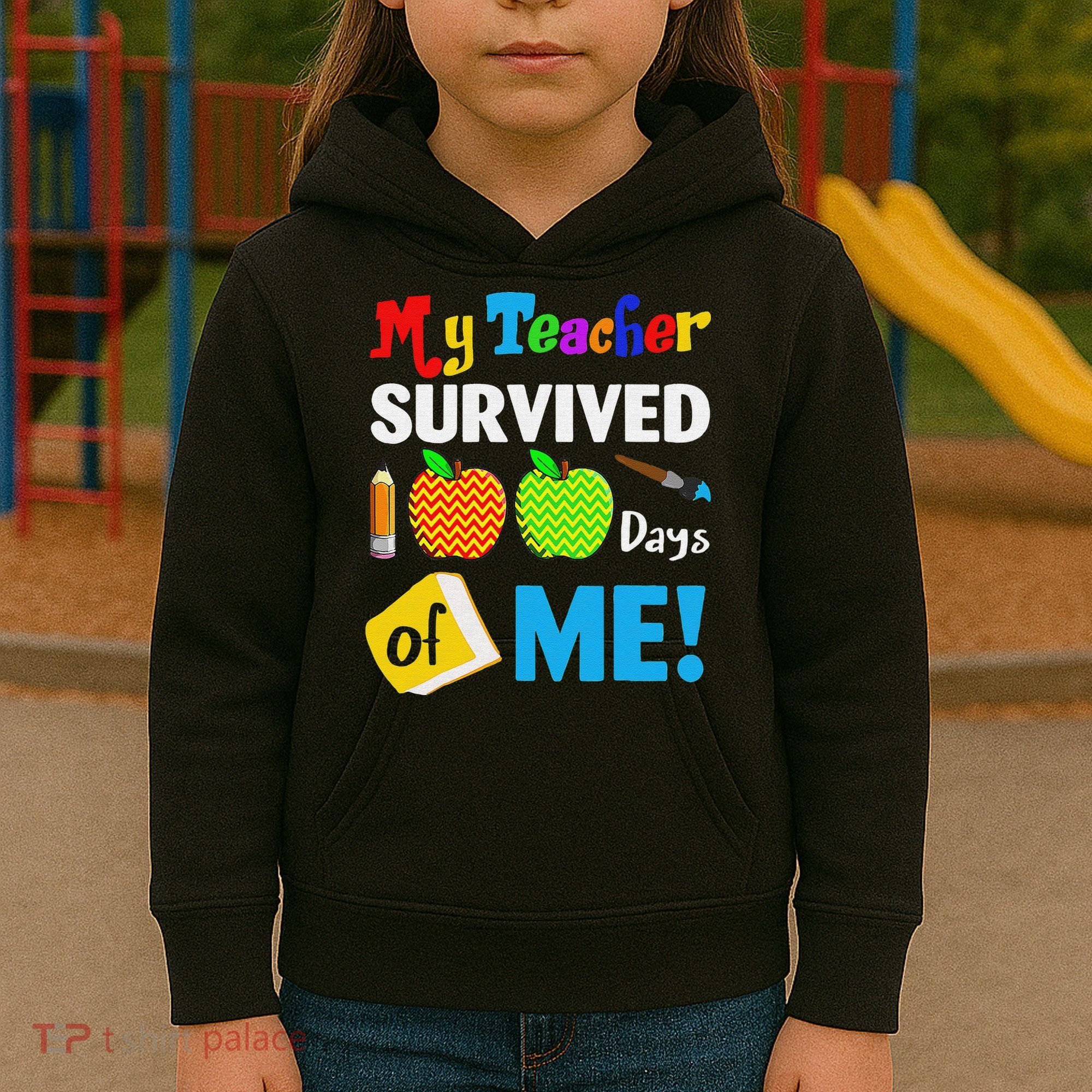 Funny My Teacher Survived 100 Days Of Me School Kids Hoodie
