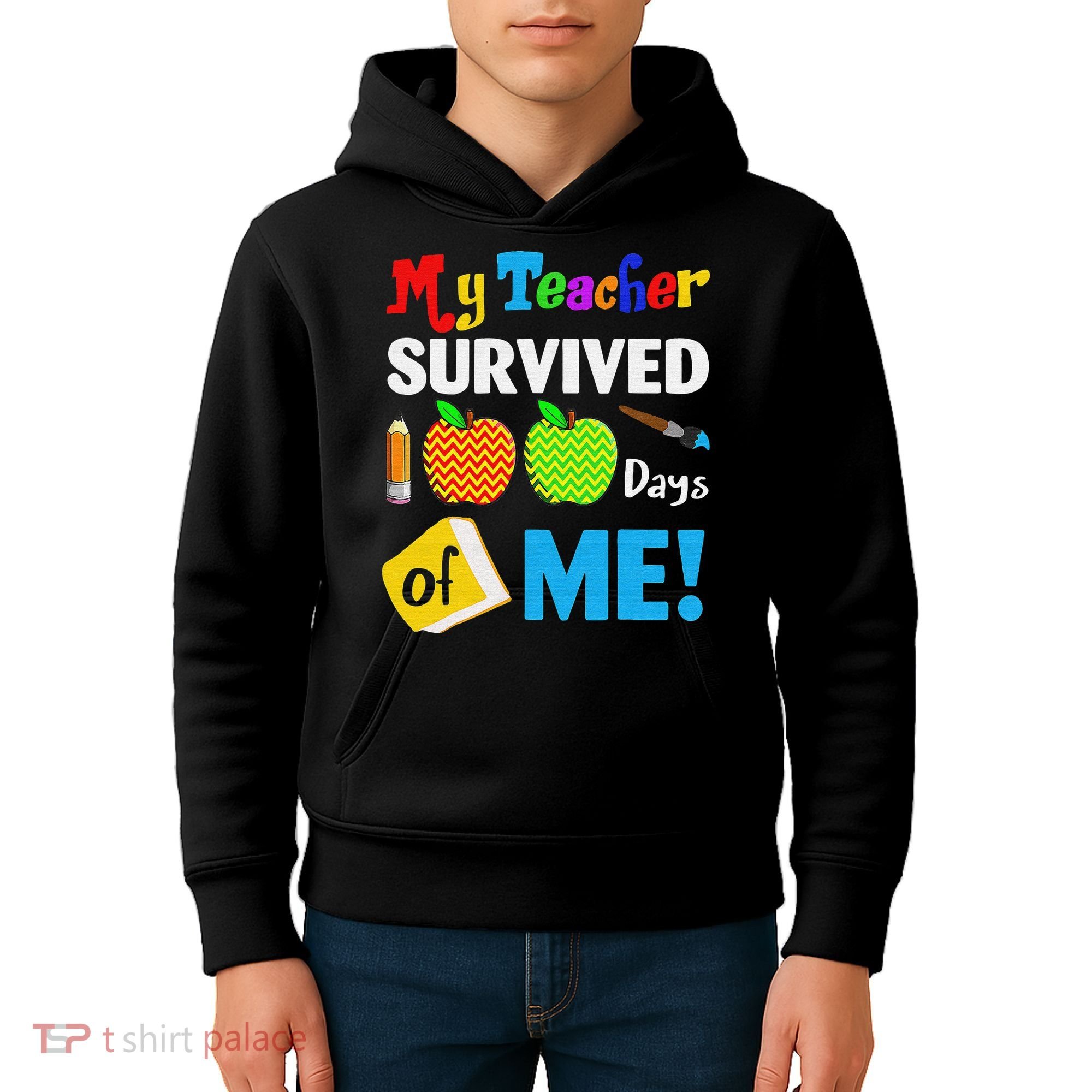 Funny My Teacher Survived 100 Days Of Me School Kids Hoodie