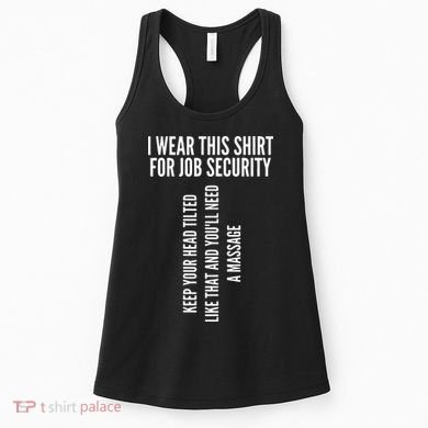 Funny Massage Therapist Gift Spa Therapy Job Security Women's Tank Top
