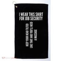 Funny Massage Therapist Gift Spa Therapy Job Security Golf Towel thumb 0