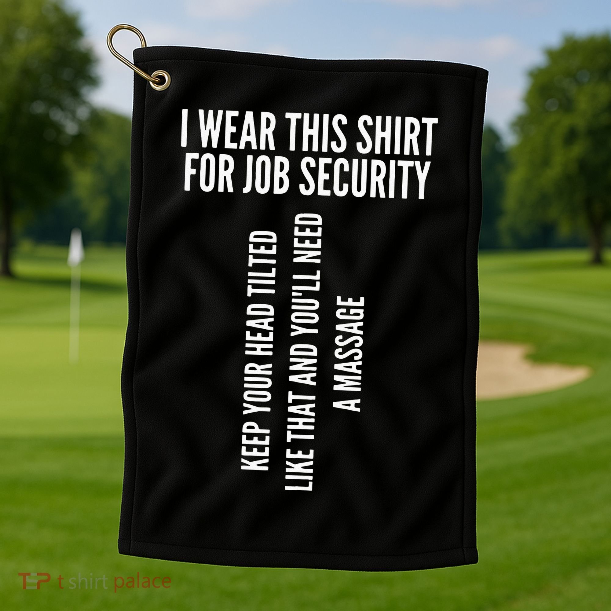 Funny Massage Therapist Gift Spa Therapy Job Security Golf Towel