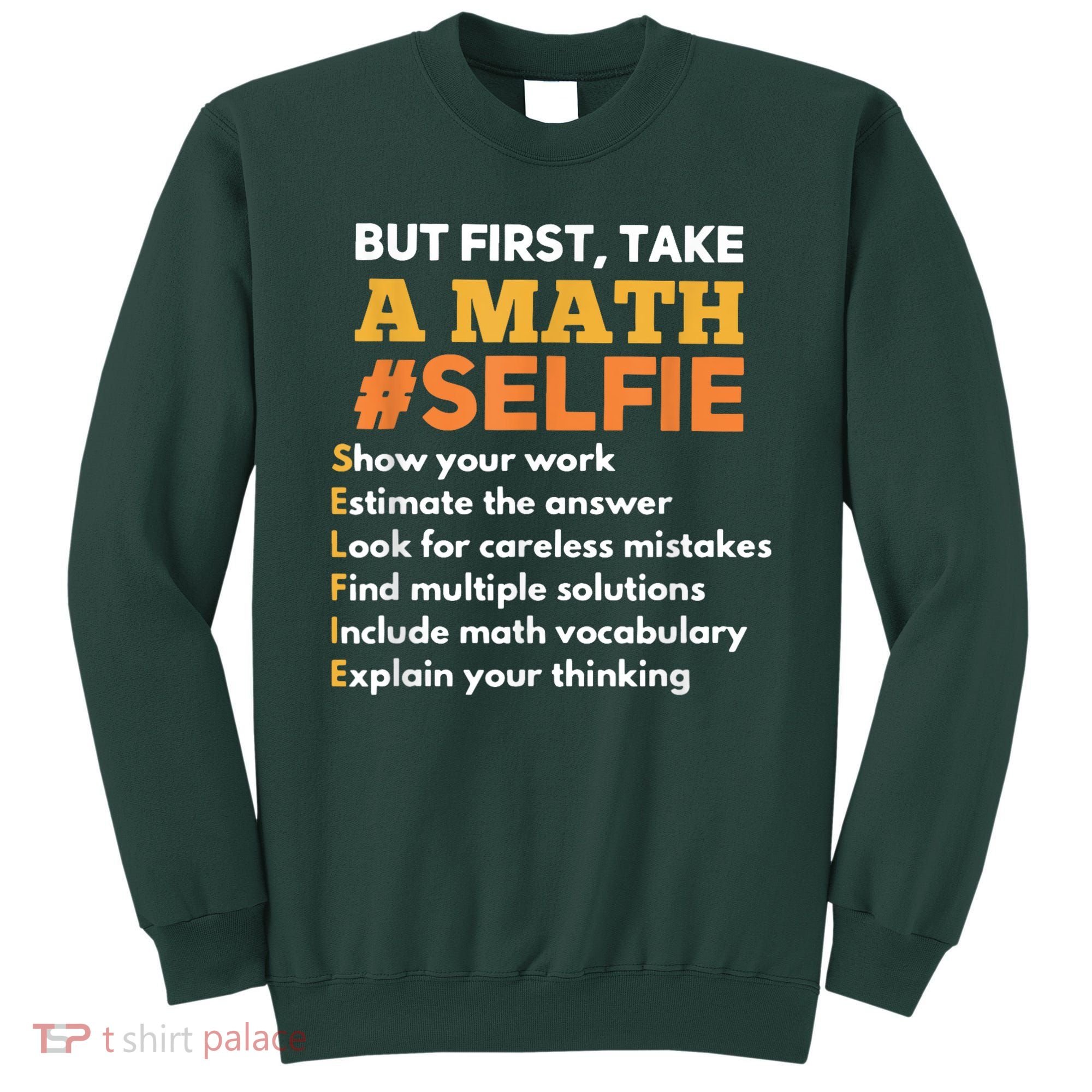 Funny Math Teacher Gift For A Math Nerd Sweatshirt