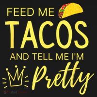 Feed Me Tacos And Tell Me IM Pretty Funny Cinco De Mayo Mexican Party Women's Hoodie thumb 2