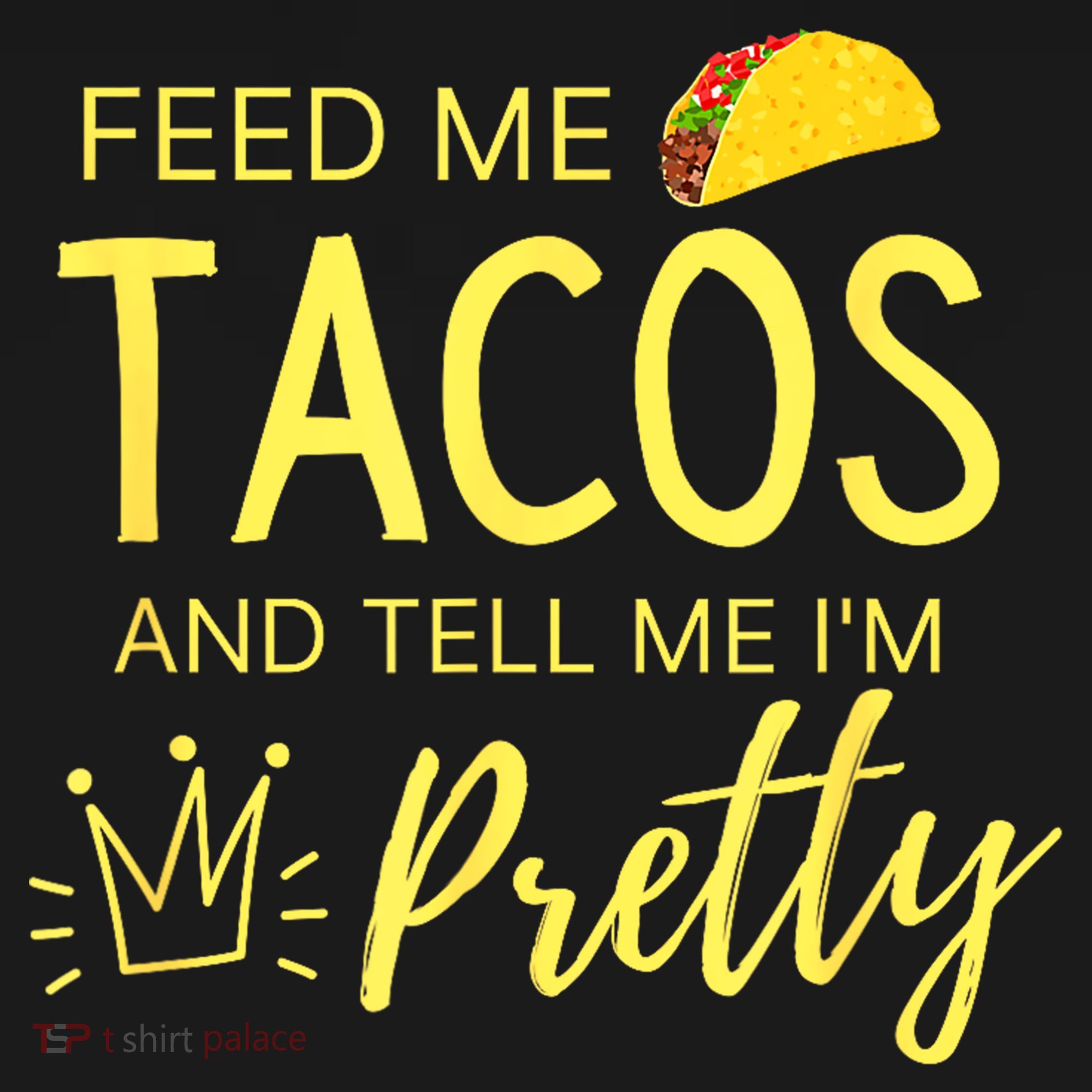 Feed Me Tacos And Tell Me IM Pretty Funny Cinco De Mayo Mexican Party Women's Hoodie