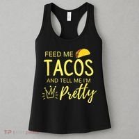 Feed Me Tacos And Tell Me IM Pretty Funny Cinco De Mayo Mexican Party Women's Tank Top thumb 3